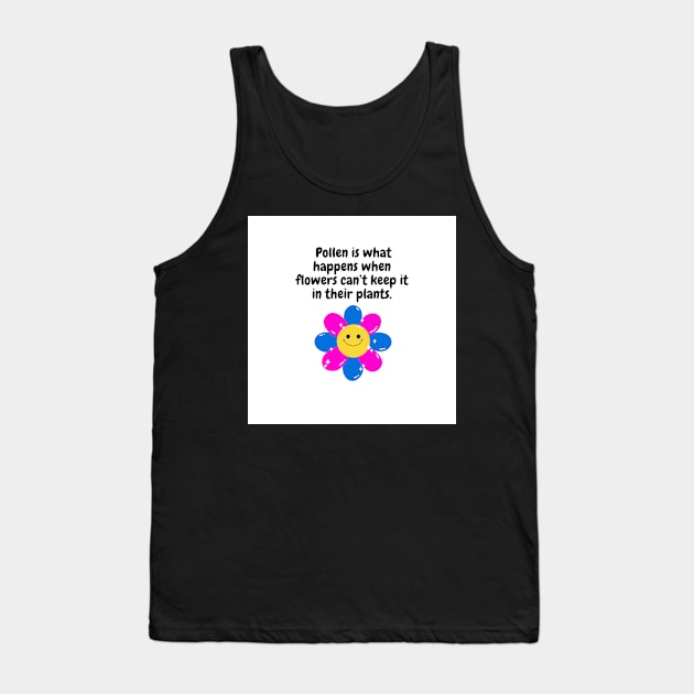 Funny Flower T Tank Top by Slick T's